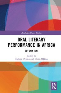 bokomslag Oral Literary Performance in Africa