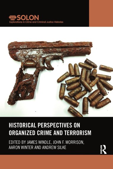 bokomslag Historical Perspectives on Organized Crime and Terrorism