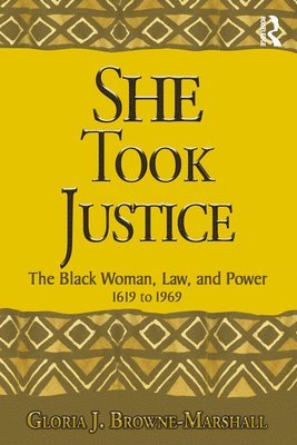 Gloria J. Browne-Marshall, Gloria J Browne-Marshall - She Took Justice, Häftad