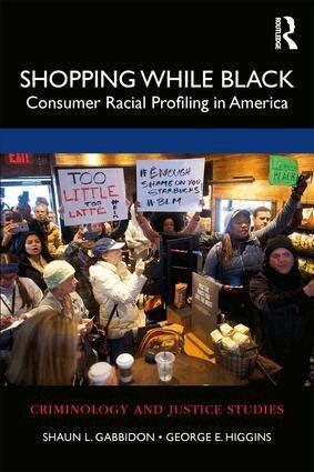 Shaun L. Gabbidon, George E. Higgins - Shopping While Black, Häftad