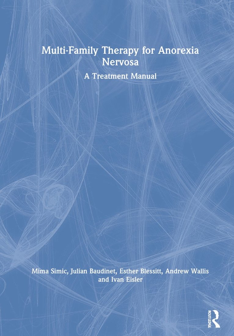 Multi-Family Therapy for Anorexia Nervosa 1