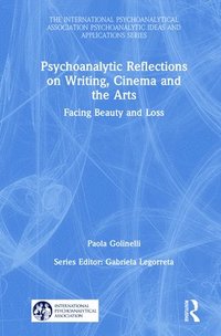 bokomslag Psychoanalytic Reflections on Writing, Cinema and the Arts