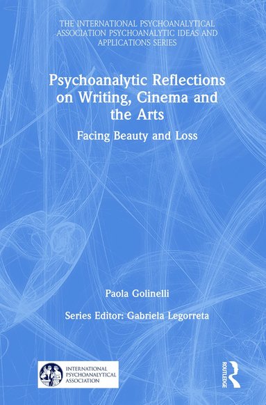 bokomslag Psychoanalytic Reflections on Writing, Cinema and the Arts