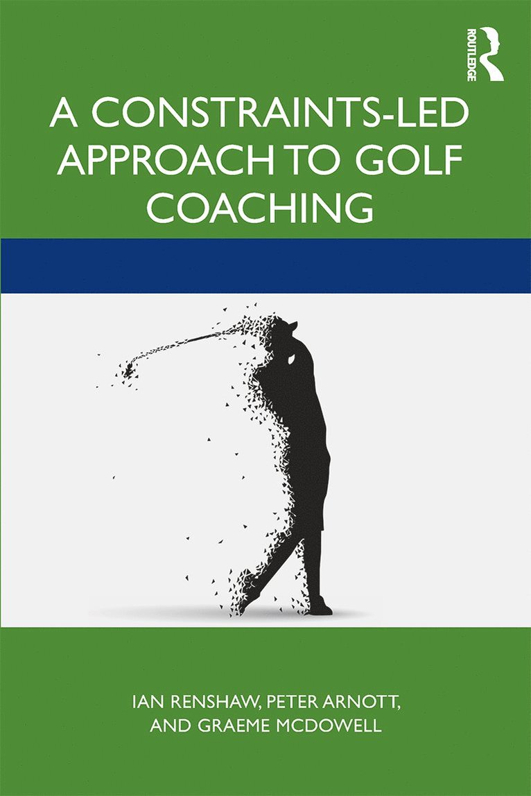 Constraints-Led Approach to Golf Coaching 1