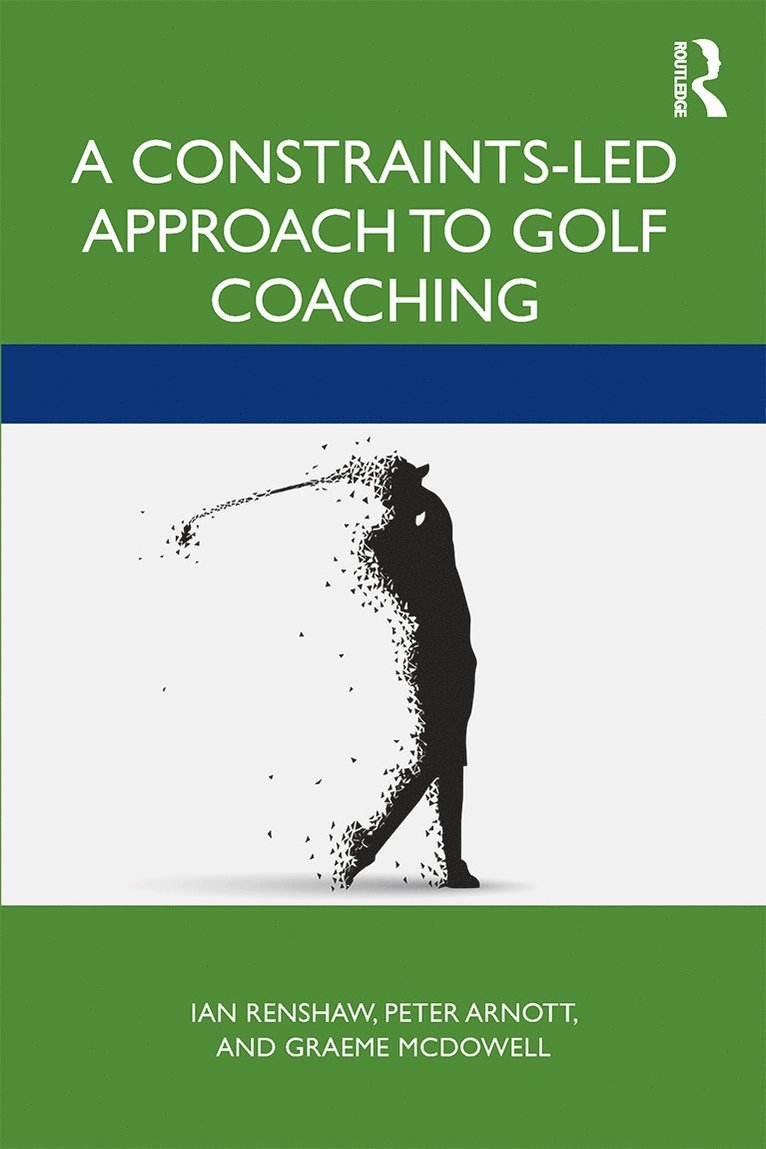 A Constraints-Led Approach to Golf Coaching 1