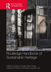 bokomslag Routledge Handbook of Sustainable Heritage