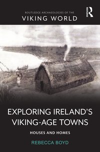 bokomslag Exploring Ireland's Viking-Age Towns