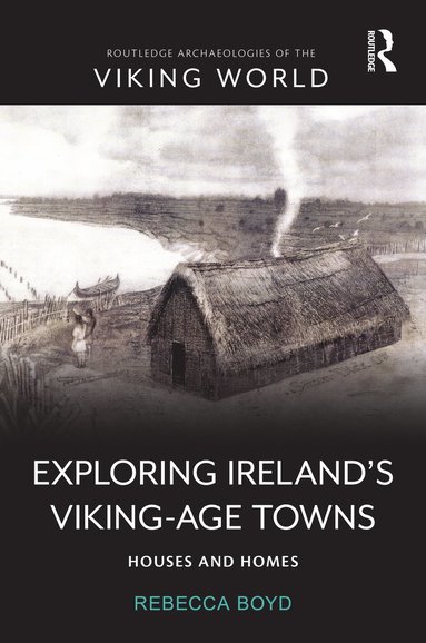bokomslag Exploring Ireland's Viking-Age Towns