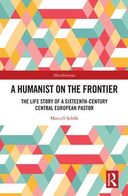 bokomslag A Humanist on the Frontier
