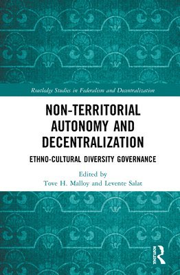 bokomslag Non-Territorial Autonomy and Decentralization