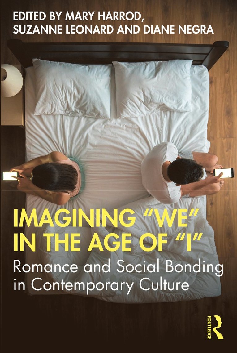 Imagining "We" in the Age of "I"