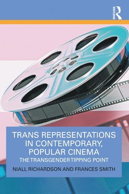 bokomslag Trans Representations in Contemporary, Popular Cinema