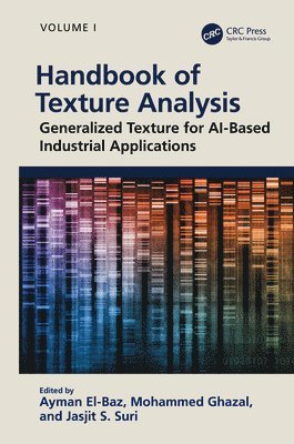 Ayman El-Baz, Mohammad Ghazal, Jasjit S. Suri, USA) El-Baz, Ayman (University of Louisville, Kentucky, USA) Suri, Jasjit S. (Global Biomedical Technologies, Inc., CA - Handbook of Texture Analysis, Inbunden