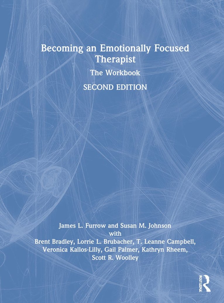 Becoming an Emotionally Focused Therapist 1