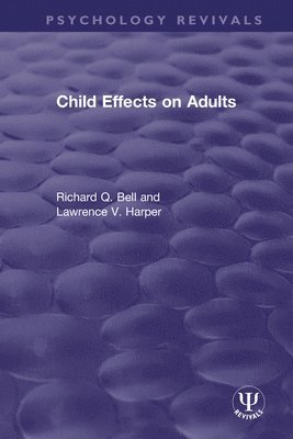 Child Effects on Adults 1