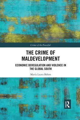 The Crime of Maldevelopment 1