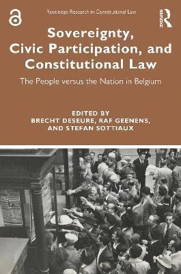 Brecht Deseure, Raf Geenens, Stefan Sottiaux - Sovereignty, Civic Participation, and Constitutional Law, Inbunden