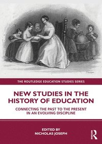 bokomslag New Studies in the History of Education