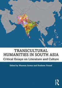 bokomslag Transcultural Humanities in South Asia