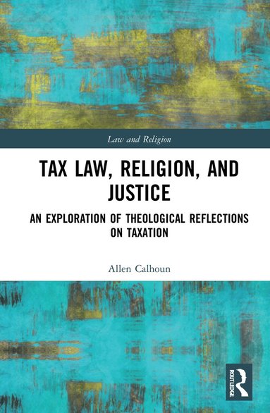 bokomslag Tax Law, Religion, and Justice
