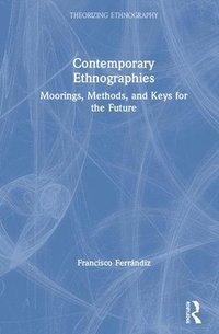 bokomslag Contemporary Ethnographies