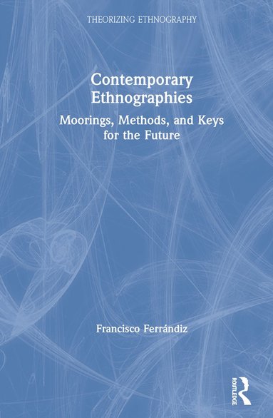 bokomslag Contemporary Ethnographies