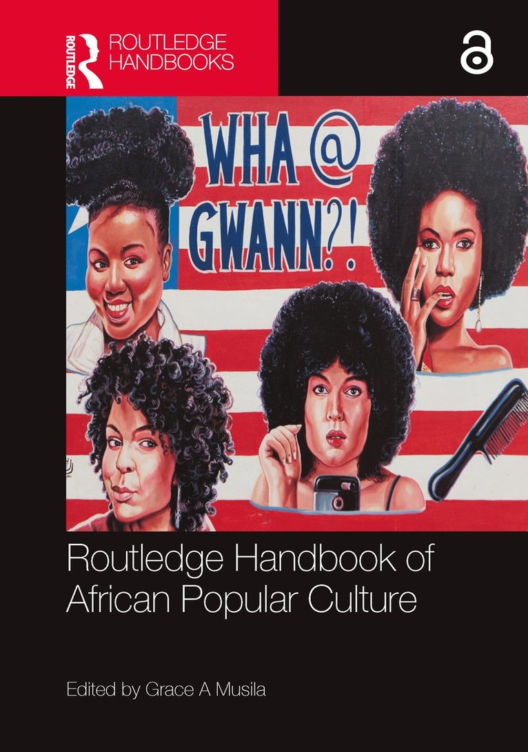 Routledge Handbook of African Popular Culture 1