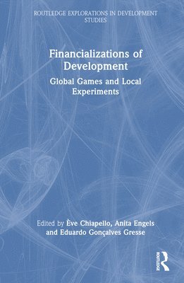 Financializations of Development 1