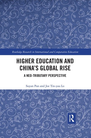 bokomslag Higher Education and China's Global Rise