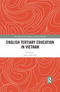 bokomslag English Tertiary Education in Vietnam