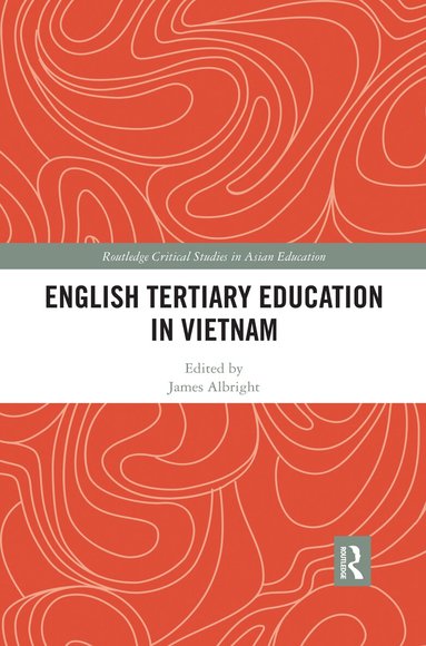 James Albright - English Tertiary Education in Vietnam, Häftad
