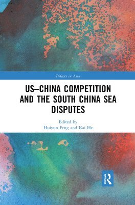 bokomslag US-China Competition and the South China Sea Disputes