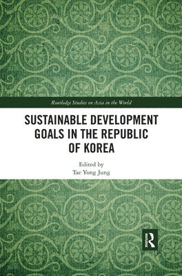 Sustainable Development Goals in the Republic of Korea 1