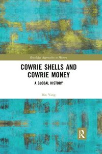 bokomslag Cowrie Shells and Cowrie Money