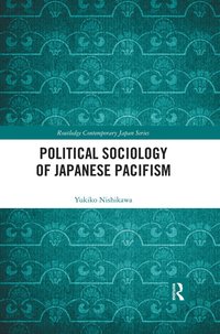 bokomslag Political Sociology of Japanese Pacifism