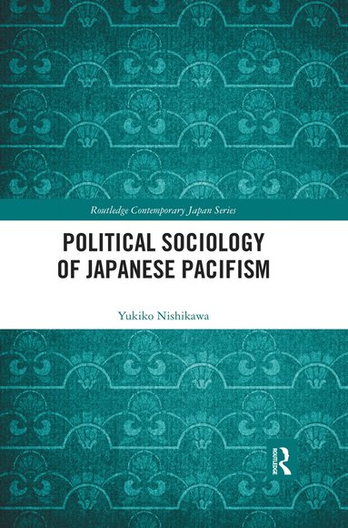 bokomslag Political Sociology of Japanese Pacifism