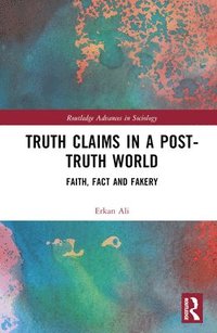 bokomslag Truth Claims in a Post-Truth World