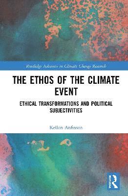 The Ethos of the Climate Event 1