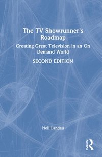 bokomslag The TV Showrunner's Roadmap