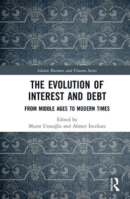 The Evolution of Interest and Debt 1