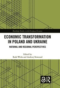bokomslag Economic Transformation in Poland and Ukraine