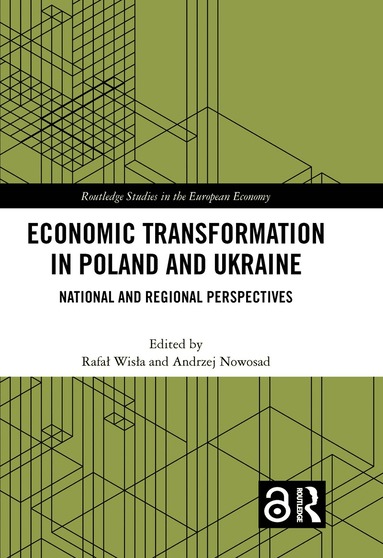 Rafał Wisła, Andrzej Nowosad - Economic Transformation in Poland and Ukraine, Inbunden