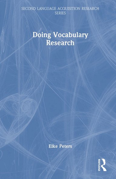 Elke Peters - Doing Vocabulary Research, Inbunden