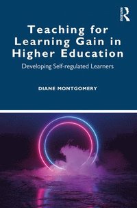 bokomslag Teaching for Learning Gain in Higher Education
