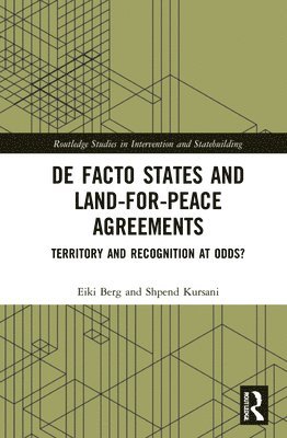 De Facto States and Land-for-Peace Agreements 1