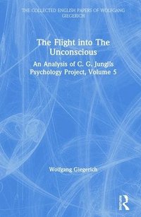 bokomslag Flight into The Unconscious