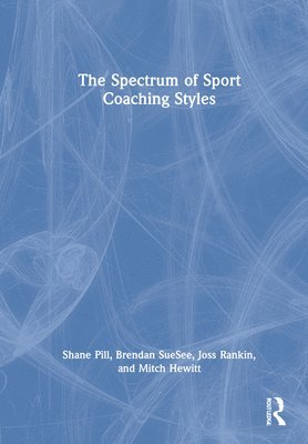 The Spectrum of Sport Coaching Styles 1