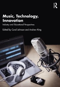 bokomslag Music, Technology, Innovation