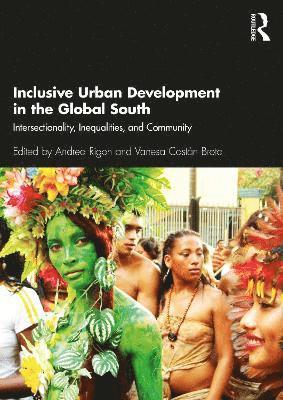 Andrea Rigon, Vanesa Castán Broto, University College London) Rigon, Andrea (Associate Professor, University of Sheffield) Castan Broto, Vanesa (Professor of Climate Urbanism - Inclusive Urban Development in the Global South, Inbunden