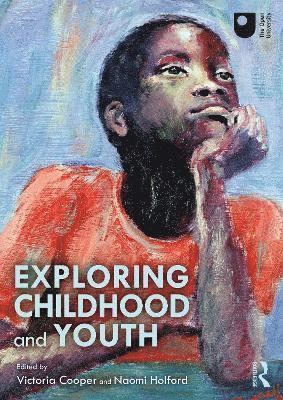 Exploring Childhood and Youth 1